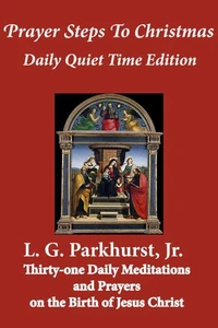 Prayer Steps to Christmas: Daily Quiet Time Edition