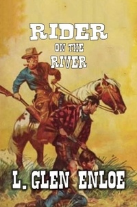  L. Glen Enloe - Rider on the River.