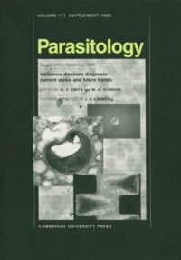 L-H Chappell et  Collectif - Parasitology Volume 117 Supplement 1998 : Infectious Diseases Diagnosis. Current Status And Future Trends.