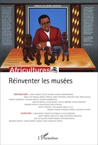  Anonyme - Africultures N° 70, Mai-Juin 2007 : Réinventer les musées.