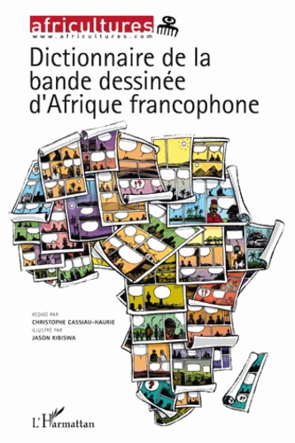 Africultures N° 94-95 Dictionnaire de la bande dessinée d'Afrique francophone