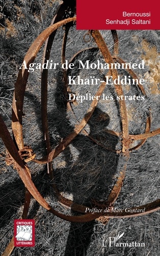  L'Harmattan - Agadir de Mohammed Khaïr-Eddine - Déplier les strates.