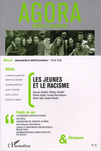 Goucem Redjimi et Tariq Ragi - Agora Débats/Jeunesse N° 32 : Les jeunes et le racisme.
