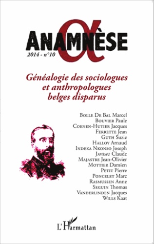 Anamnèse N° 10/2014 Généalogie des sociologues et anthropologues belges disparus