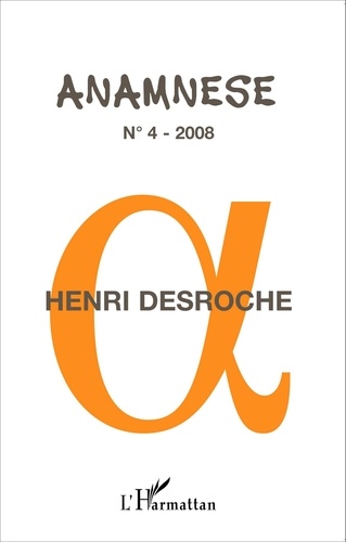 Anamnèse N° 4/2008 Henri Desroche