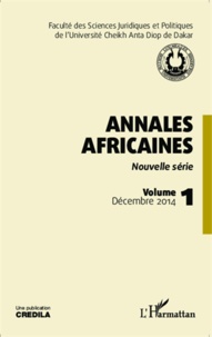  L'Harmattan - Annales africaines Tome 1, Décembre 2014 : .