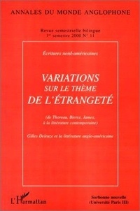  L'Harmattan - Annales du monde anglophone N° 11 : VARIATIONS SUR LE THEME DE L'ETRANGETE - ECRITURES NORD-AMERICAINES.