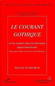 Le courant gothique et ses avatars dans la littérature anglo-saxonne