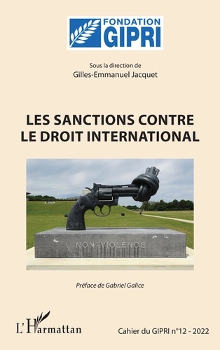 Cahier du GIPRI N° 12/2022 Les sanctions contre le droit international
