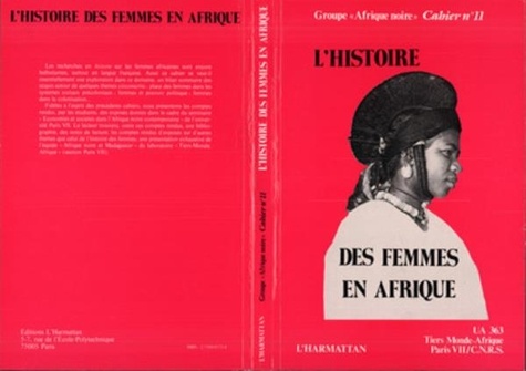  L'Harmattan - Cahier Groupe "Afrique Noire" N° 11 : L'histoire des femmes en Afrique.