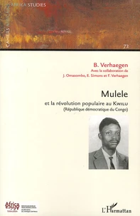 Mulele et la révolution populaire au Kwilu