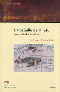Léonard N'Sanda Buleli - Cahiers africains : Afrika Studies N° 60/2003 : La bataille de Kindu ou le récit d'une défaite.