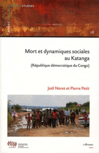 Mort et dynamiques sociales au Katanga (Republique démocratique du Congo)