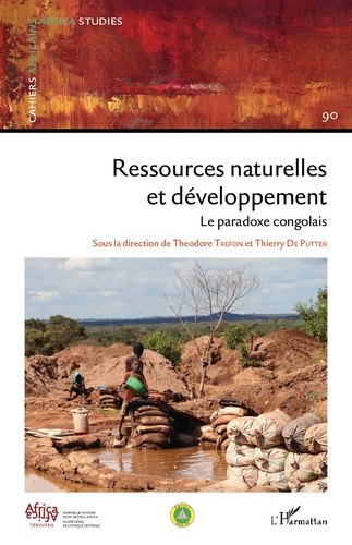 Cahiers africains : Afrika Studies N° 90/2017 Ressources naturelles et développement. Le paradoxe congolais