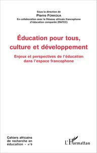 Education pour tous, culture et développement