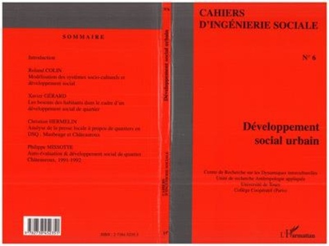  L'Harmattan - Cahiers d'ingénierie sociale N° 6 : Développement social urbain.