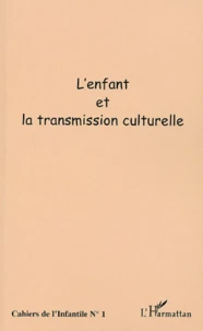 L'enfant et la transmission culturelle