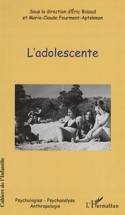 Eric Bidaud et Marie-Claude Fourment-Aptekman - Cahiers de l'Infantile N° 6 : L'adolescente.