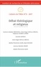  IREA - Cahiers de l'IREA N° 11/2017 : Débat théologique et religieux.