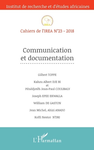 Cahiers de l'IREA N° 23/2018 Communication et documentation