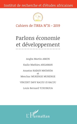 Cahiers de l'IREA N° 31/2019 Parlons économie et développement