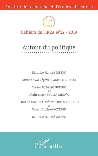 Cahiers de l'IREA N° 32/2019 Autour du politique