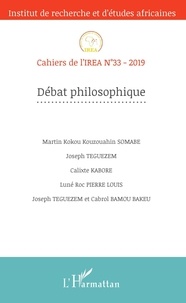  L'Harmattan - Cahiers de l'IREA N° 33/2019 : Débat philosophique.