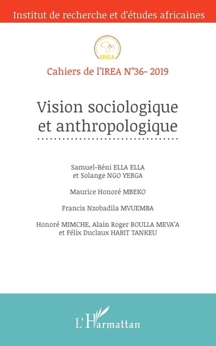 Cahiers de l'IREA N° 36/2020 Vision sociologique et anthropologique