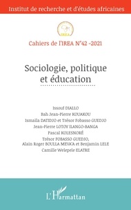  IREA - Cahiers de l'IREA N° 42/2021 : Sociologie, politique et éducation.