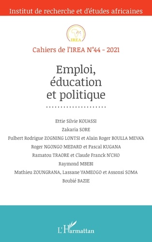 Cahiers de l'IREA N° 44/2021 Emploi, éducation et politique