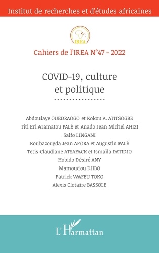 Cahiers de l'IREA N°47 Covid-19, culture et politique