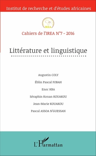 Cahiers de l'IREA N° 7/2016 Littérature et linguistique