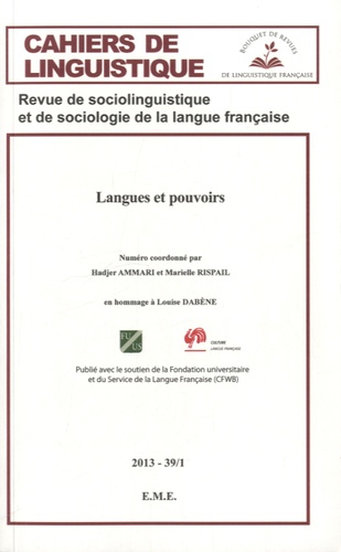 Marielle Rispail - Cahiers de linguistique N° 39/1, 2013 : Langues et pouvoirs.