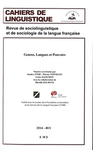 Sandra Tomc et Marine Totozani - Cahiers de linguistique N° 40/1, 2014 : Genres, langues et pouvoirs.