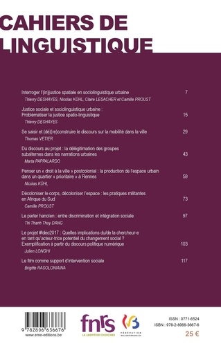 Cahiers de linguistique N° 44/2, 2018 (In)justices spatiales, langue(s) et discours. Théorisations politiques et interventions