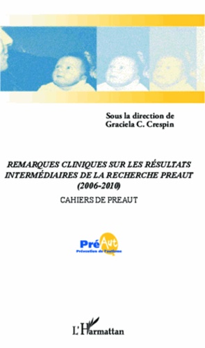 Cahiers de PREAUT N° 8 Remarques cliniques sur les résultats intermédiaires de la recherche PREAUT (2006-2010)
