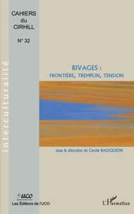 Rivages : frontière, tremplin, tension