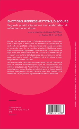 Cahiers du CIRHILLa N° 42 Emotions, représentations, discours. Regards pluridisciplinaires sur l'élaboration du mémoire universitaire