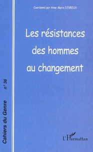 Anonyme - Cahiers du genre N° 32, 2004 : Les résistances des hommes au changement.