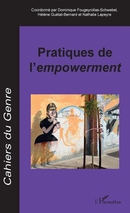 Dominique Fougeyrollas-Schwebel et Hélène Guétat-Bernard - Cahiers du genre N° 63/2017 : Pratiques de l'empowerment.