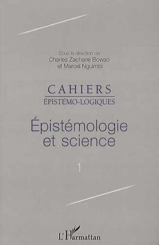 Cahiers épistémo-logiques N° 1 Epistémologie et science