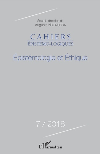 Cahiers épistémo-logiques N° 7/2018 Epistémologie et Ethique