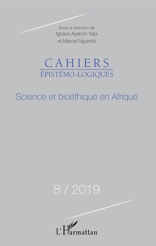 Cahiers épistémo-logiques N° 8/2019 Science et bioéthique en Afrique