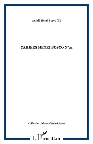 Christian Morzewski - Cahiers Henri Bosco N° 21 : .
