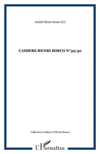 Cahiers Henri Bosco N° 39/40