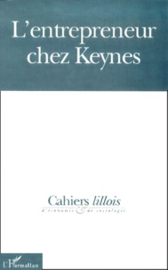 Cahiers lillois déconomie et de sociologie n° 33 : Lentrepreneur chez Keynes.pdf