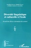 Ann-Birte Krüger et Nathalie Thamin - Carnets d'Atelier de Sociolinguistique N° 11/2016 : Diversité linguistique et culturelle à l'école - Accueil des élèves et formation des acteurs.