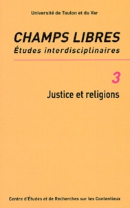 Jean-Jacques Sueur - Champs Libres N° 3 : Justice et religions.