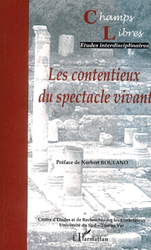  Anonyme - Champs Libres N° 4 : Les contentieux du spectacle vivant.