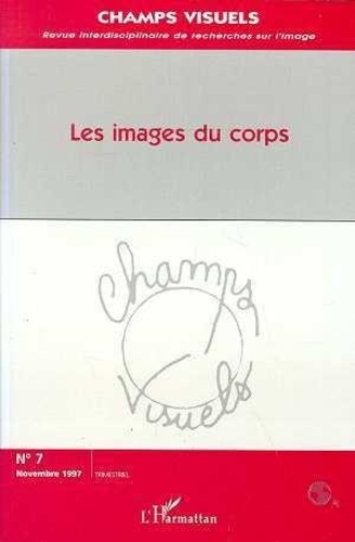  Anonyme - Champs visuels N° 7, novembre 1997 : LES IMAGES DU CORPS.